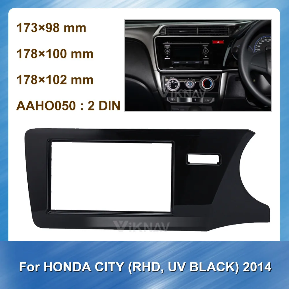 2DIN Stereo Auto DVD Radio Fascia pentru Honda City RHD UV NEGRU Player Audio Panou Adaptor Cadru de Bord Mount Kit-ul de Instalare
