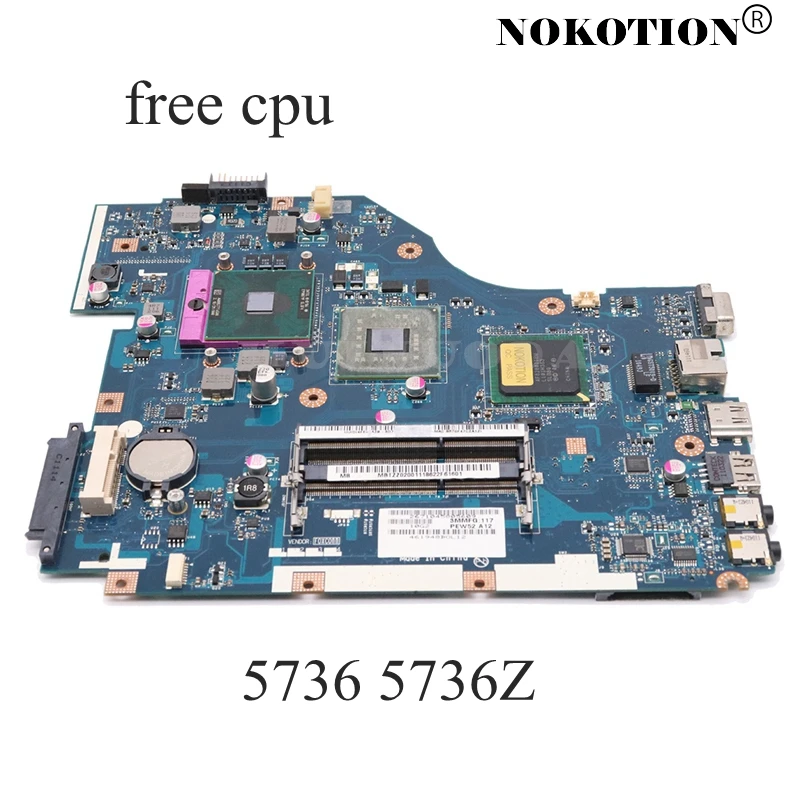 NOKOTION MB.TZZ02.001 MBTZZ02001 Pentru Acer aspire 5736 5736z Laptop placa de baza PEW72 LA-6631P GM45 DDR3 gratuit cpu