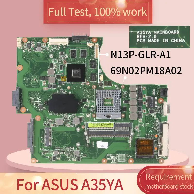 A35YA Pentru ASUS A35YA REV.2.0 Laptop Placa de baza SLJ8E N13P-GLR-A1 Notebook 69N02PM18A02 Placa de baza