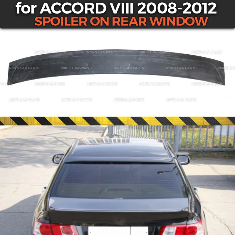 Spoiler pe fereastra din spate caz pentru Honda Accord VIII-a 2008-2012 plastic ABS speciale limitate aero wing dinamic laminat decor