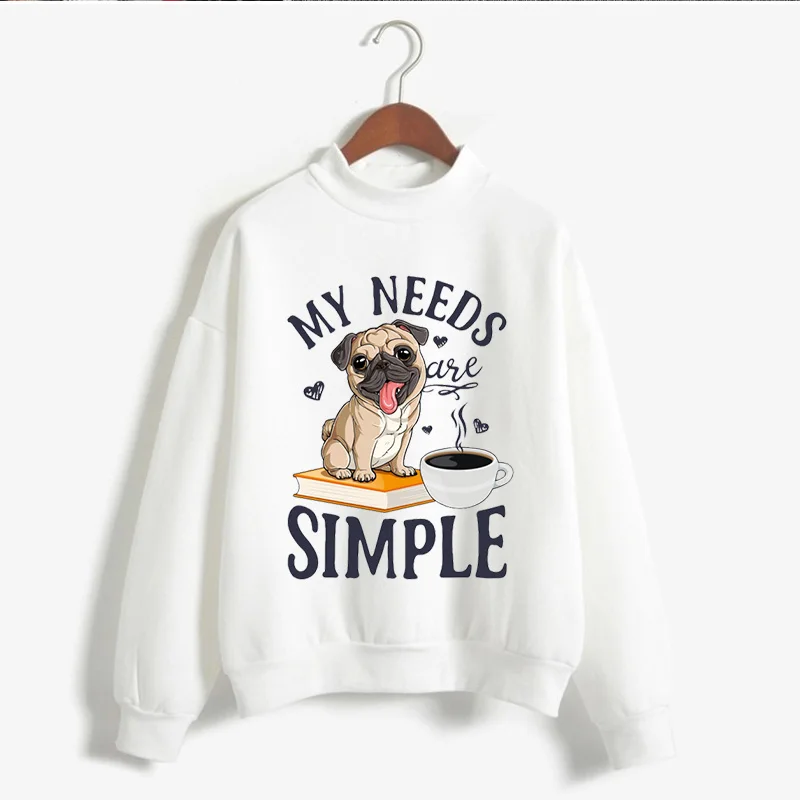 Harajuku Pug Carte Cafea Pulover Femei Haine Amuzant Nevoile Mele Sunt Simple Tricoul Estetice Câine Animal Tipărite Fără capac Hoodie