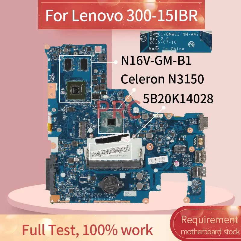 5B20K14028 Pentru Lenovo 300-15IBR Celeron N3150 Laptop placa de baza NM-A471 SR29F N16V-GM-B1 DDR3 Placa de baza