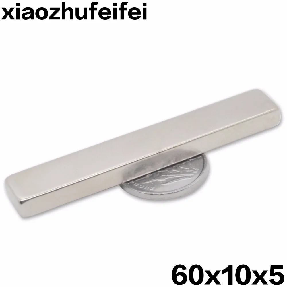 Xiaozhufeifei 5pcs 60*10*5 magneți bloc 60x10x5 puternic n52 pământuri rare magneți din neodim 60 x 10 x 5 mm magnet n52