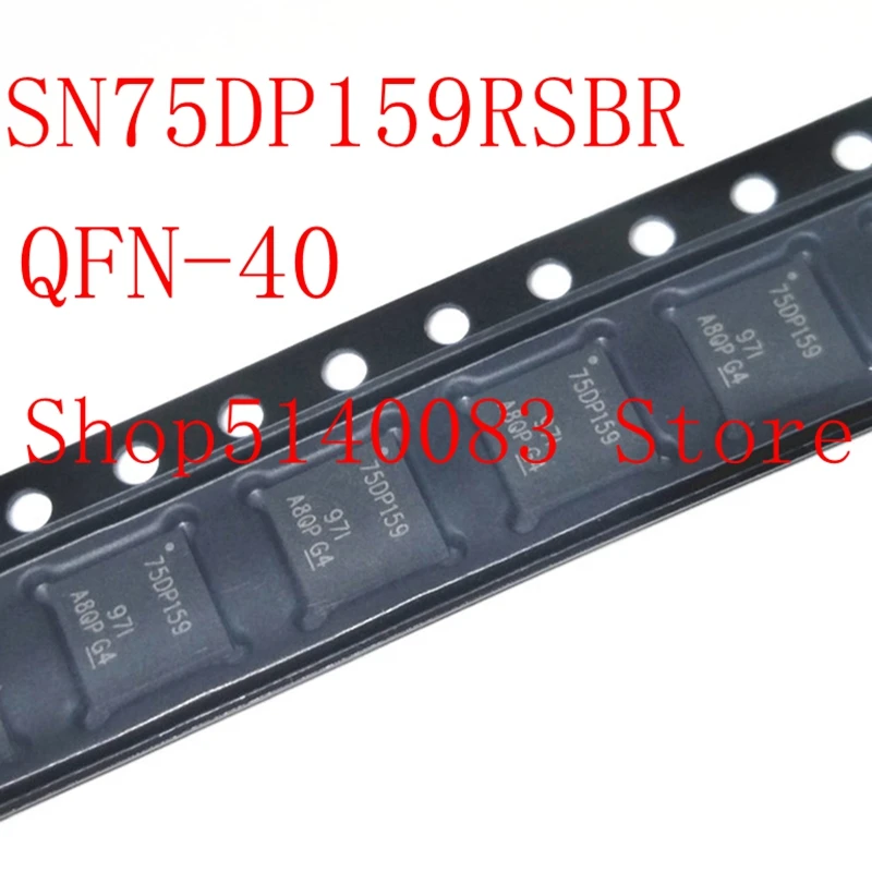 SN75DP159RSBR SN75DP159 75DP159 5mm*5mm QFN-40 original Nou cip IC